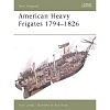 American Heavy Frigates 1974 1826