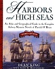 Harbors and High Seas Dean King(different picture)